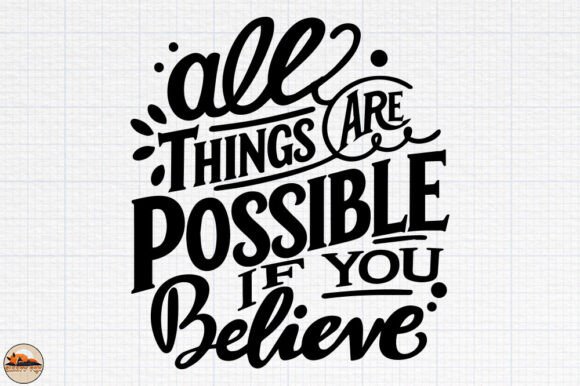 All Things Are Possible, Self-Motivation