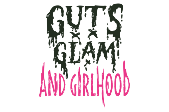 Guts Glam