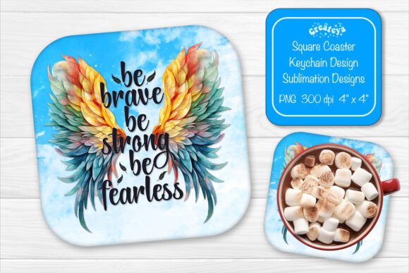 Square Coaster Sublimation Be Brave